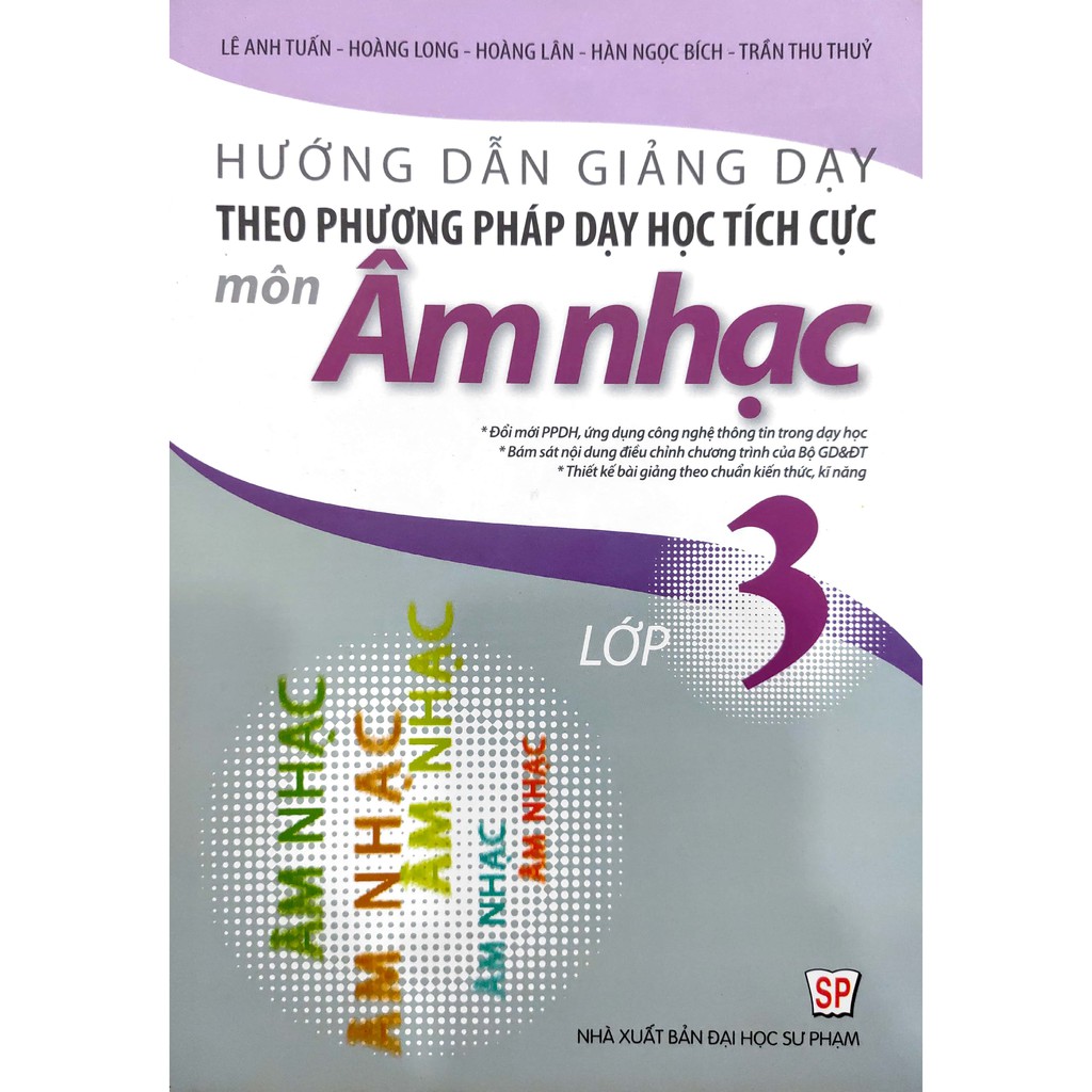 Sách - Hướng dẫn giảng dạy theo phương pháp dạy học tích cực môn Âm Nhạc 3