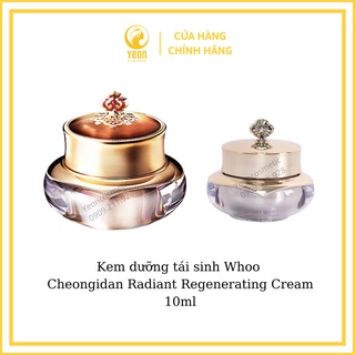 Kem dưỡng tái sinh Whoo Cheongidan Radiant Regenerating Cream 10ml