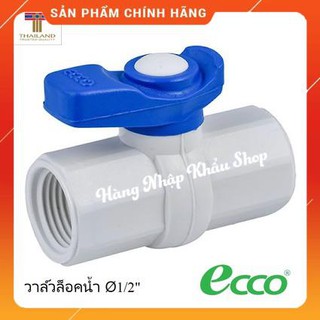 Van khoá nước cao cấp Ecco 2 đầu răng trong nhập khẩu từ Thái Lan
