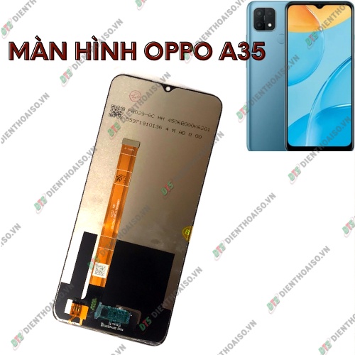 màn hình full bộ oppo a35