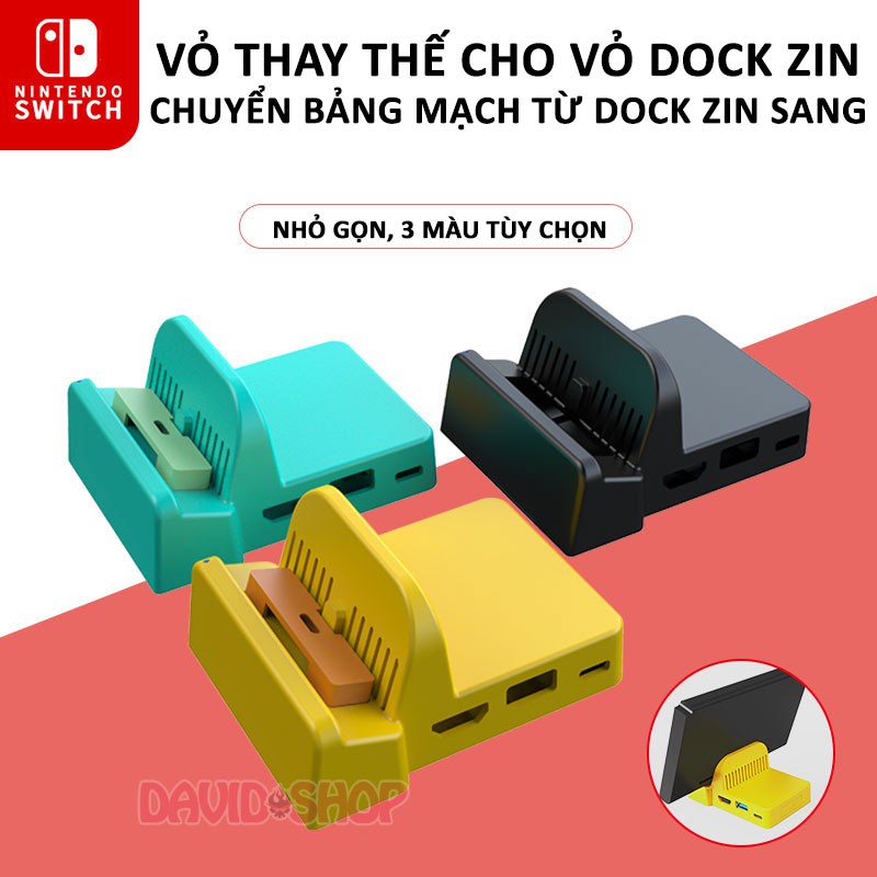 Vỏ thay thế dock cho máy Nintendo Switch