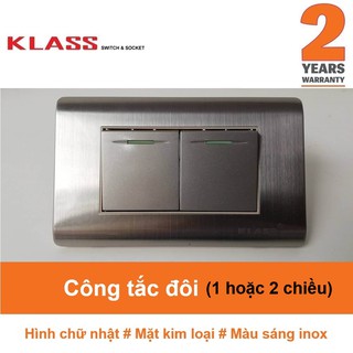 (Công tắc ổ cắm KLASS) Công tắc đôi 1 chiều / 2 chiều hình chữ nhật màu bạc sáng inox KLASS 118KQ3 118KQ3-006 118KQ3-007
