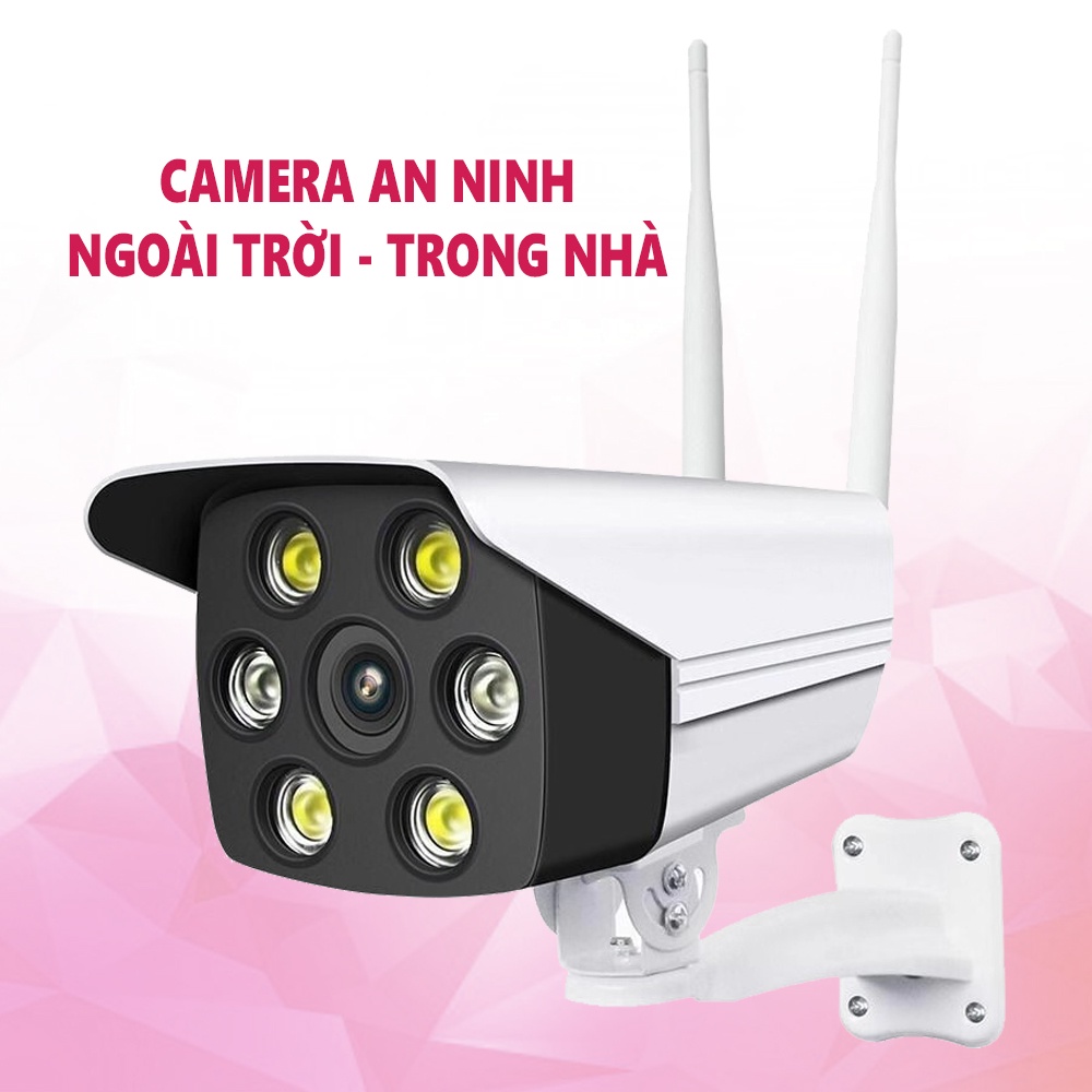 Camera chống nước wifi ngoài trời giá rẻ C6 Cao Cấp, Chuẩn IP65 Chống Nước,  Đèn LED Hình Ảnh Có Màu Ban Đêm