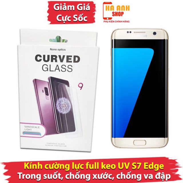 Kính cường lực full keo cho Galaxy S7 edge dùng tia UV mới