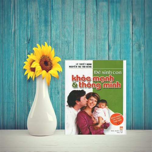 Sách - Bách Khoa Tri Thức Thai Sản Tập 1 - Để Sinh Con Khỏe Mạnh &amp; Thông Minh