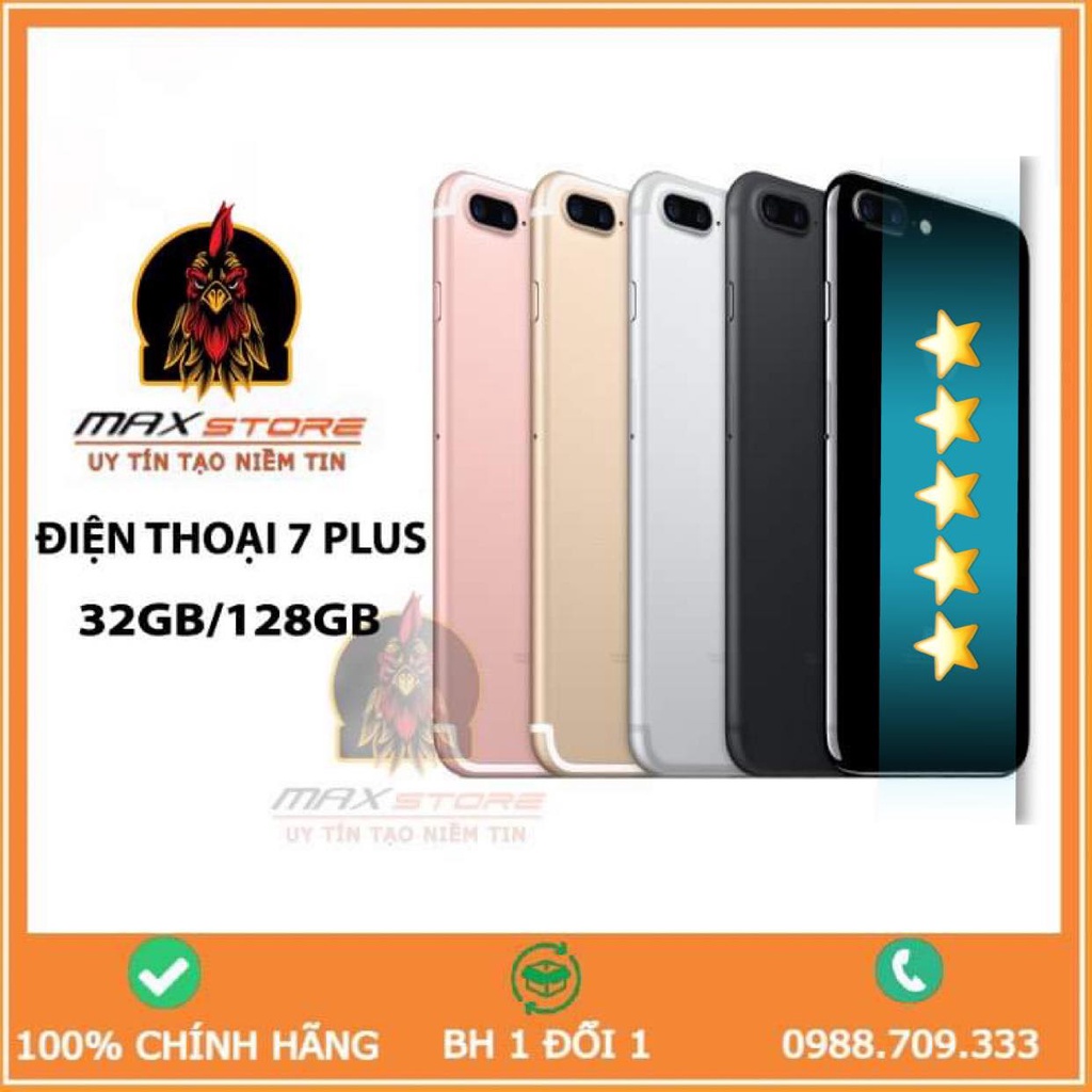 Điện thoại 7 Plus quốc tế 32/128/256 zin đẹp 99% MAX STORE
