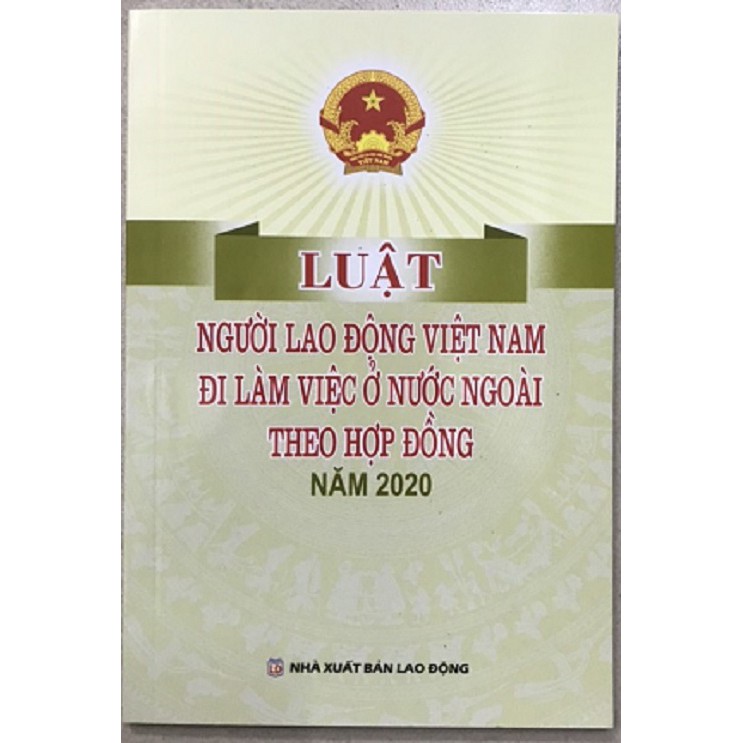 Sách - Luật người lao động Việt Nam đi làm việc ở nước ngoài theo hợp đồng năm 2020 | BigBuy360 - bigbuy360.vn