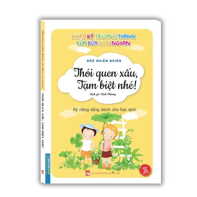 Sách- Nhật ký trưởng thành cúa đứa con ngoan - Thói quen xấu , tạm biệt nhé !