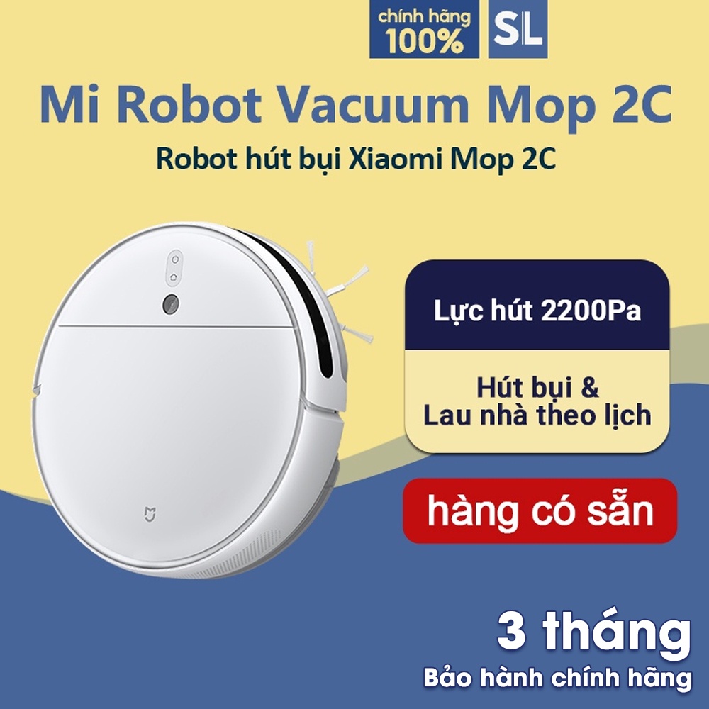 Robot Hút Bụi Xiaomi MIJIA Mi Robot Vacuum Cleaner 2C [2200Pa Suction Power] 99.9% AntiBacterial Mop Pad xiaomi gen 2