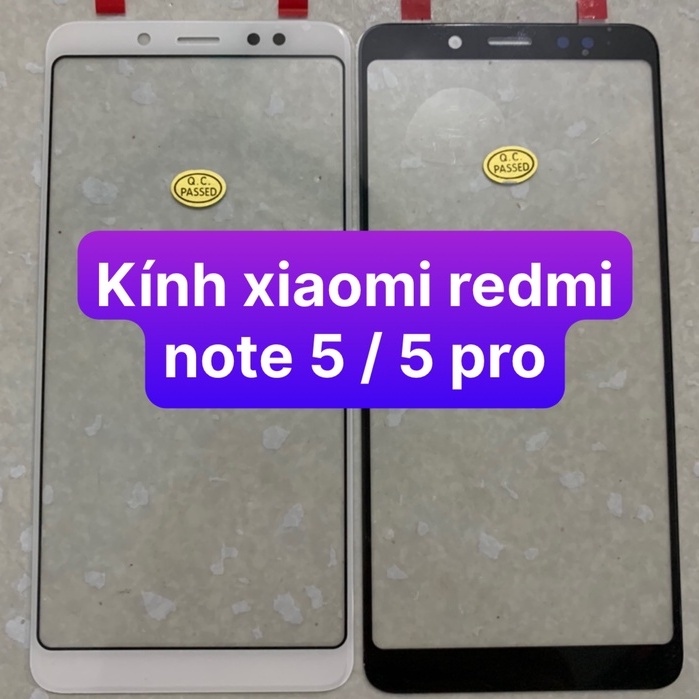 kính xiaomi redmi note 5 / note 5 pro dùng chung (kính ép màn)