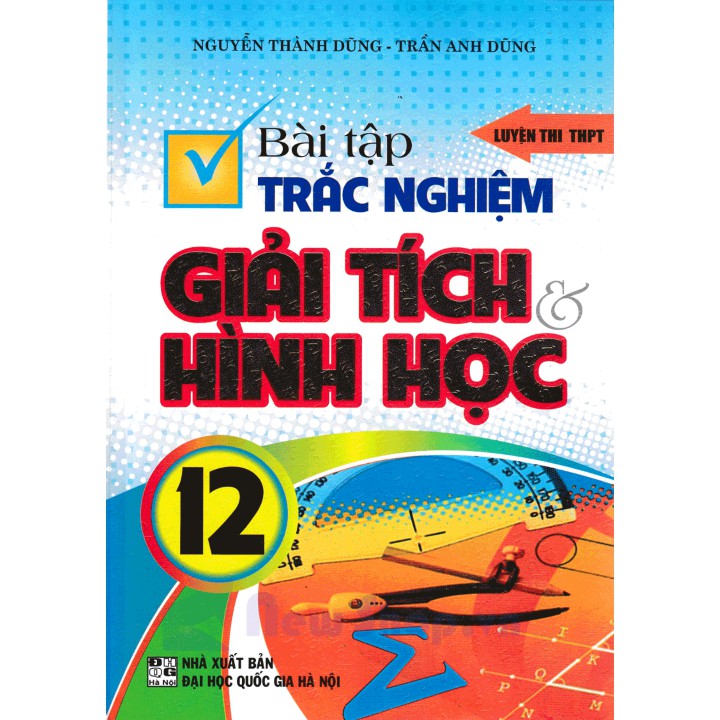 Sách - Bài Tập Trắc Nghiệm Giải Tích Hình Học 12