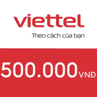 Nạp điện thoại Viettel 500K
