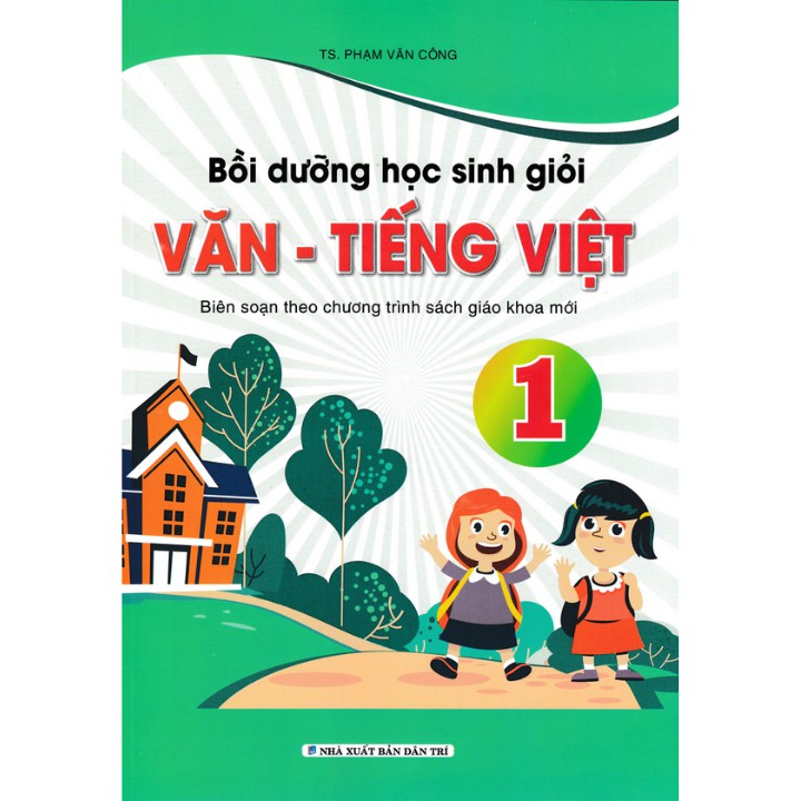 Sách - Bồi dưỡng học sinh giỏi Văn - Tiếng Việt lớp 1 biên soạn theo chương trình SGK mới