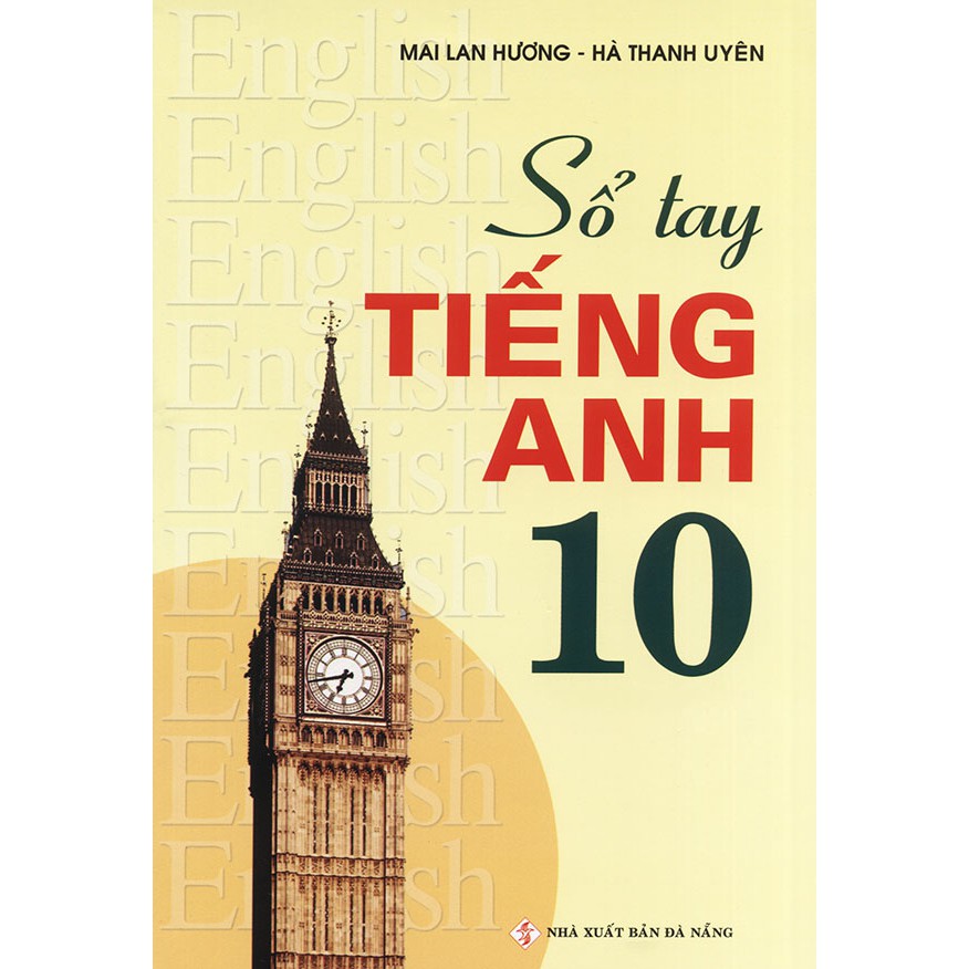 Sách - Sổ tay tiếng Anh lớp 10 - Mai Lan Hương