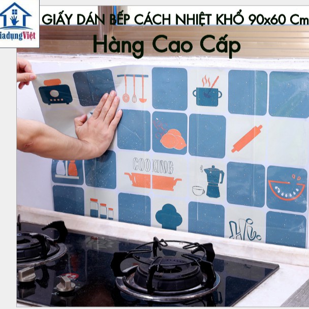 Giấy Dán Bếp Cách Nhiệt Hàng Cao Cấp Mẫu Mới Khổ 90x60 Cm
