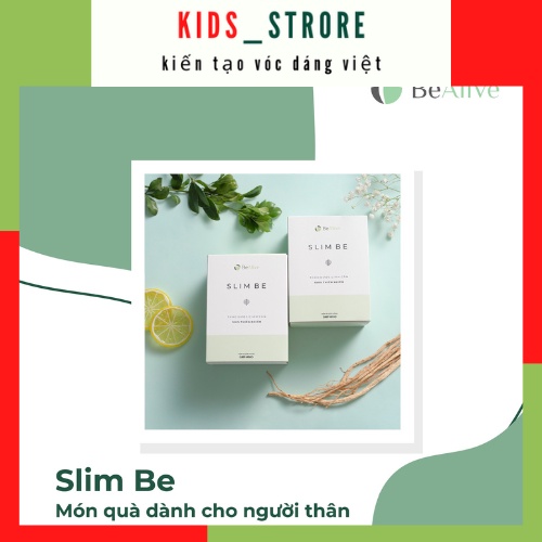 Giảm Cân SLIM BE Của BEALIVE Giúp Giảm Cân Sau Sinh Giảm 2 Đến 3 Kí Sau 15 Ngày
