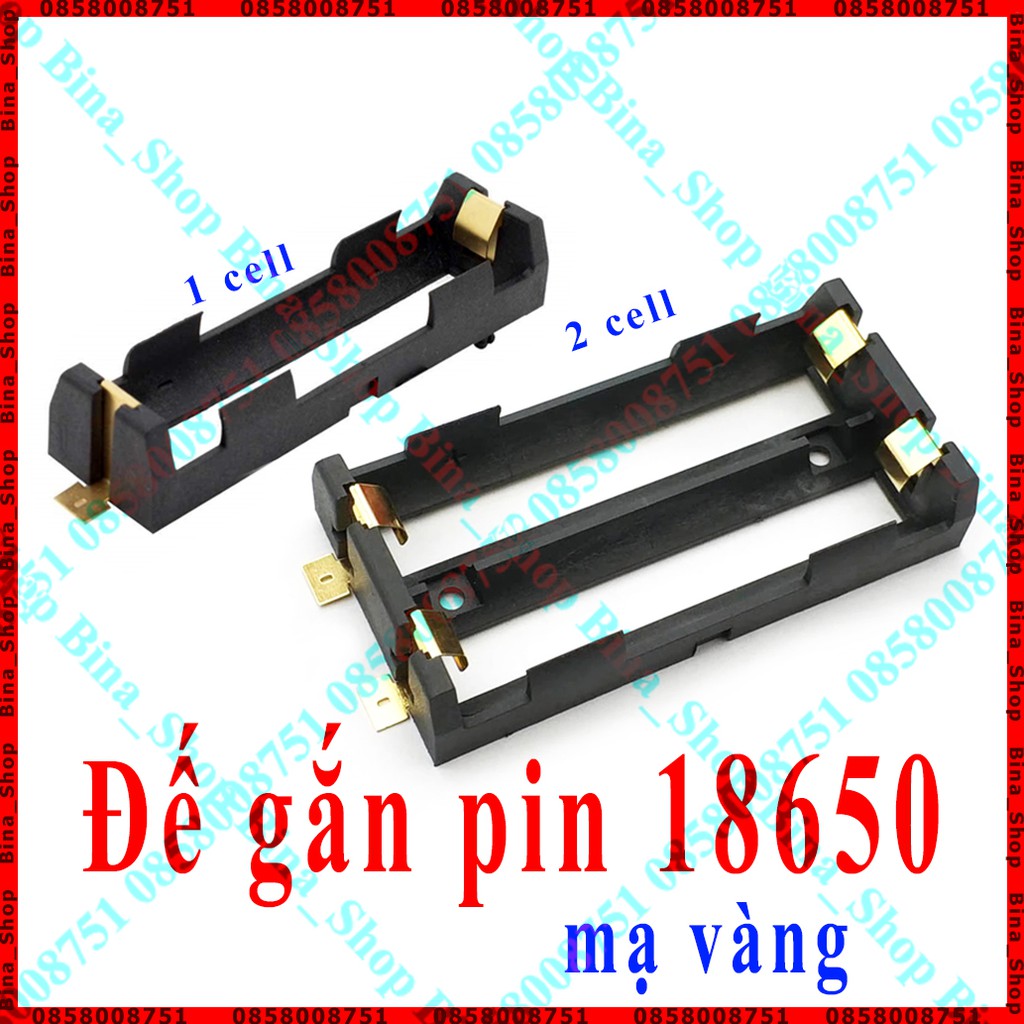 Đế gắn pin 18650 chân đồng mạ vàng khay đựng pin 1cell/2cell chất lượng cao