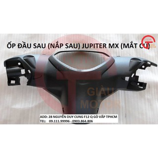 YAMAHA OD - ỐP ĐẦU SAU (NẮP SAU) JUPITER MX (MẮT CÚ)