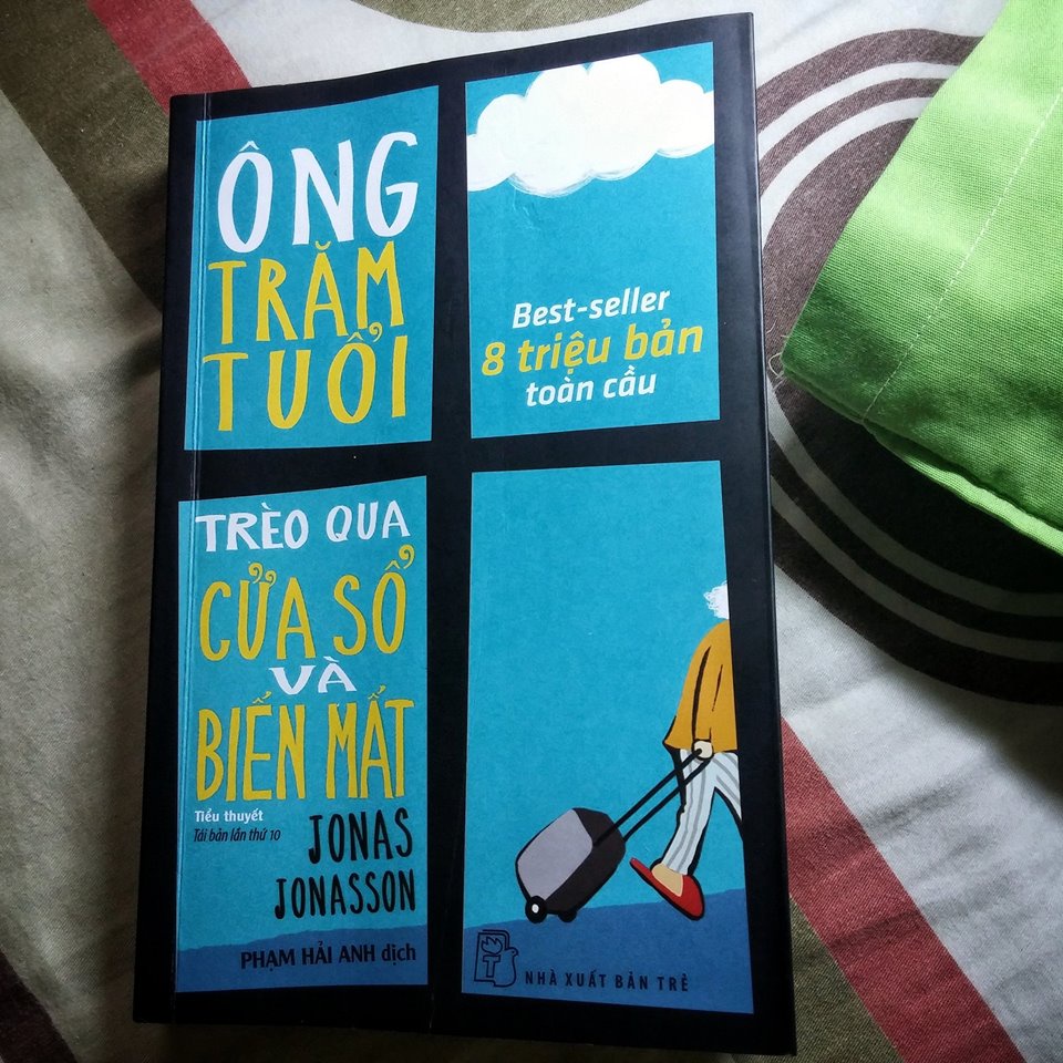 Sách gốc bản quyền - Ông Trăm Tuổi Trèo Qua Cửa Số Và Biến Mất (Tái bản mới nhất)