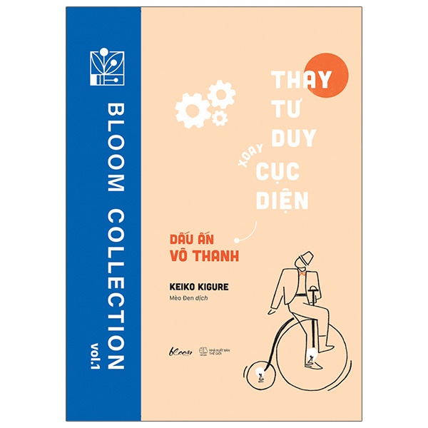 Sách Thay Tư Duy - Xoay Cục Diện: Dấu Ấn Vô Thanh