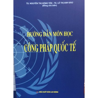 Hướng Dẫn Môn Học Công Pháp Quốc Tế