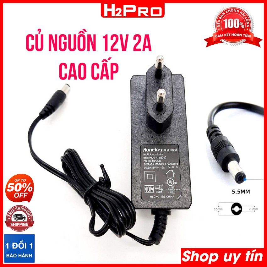 Củ nguồn 12V 2A chân to 5.5mm cao cấp HuntKey H2Pro, củ sạc 12V 2A cho camera