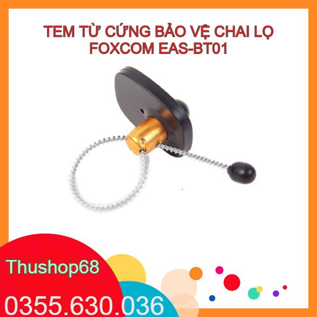 TEM TỪ CỨNG BẢO VỆ CHAI LỌ FOXCOM EAS-BT01