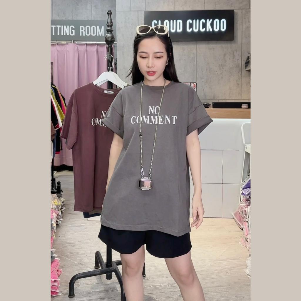 Áo Thun Nữ Dáng Rộng Chất Cotton Mềm In Chữ No Comment - Mã Số: 30800