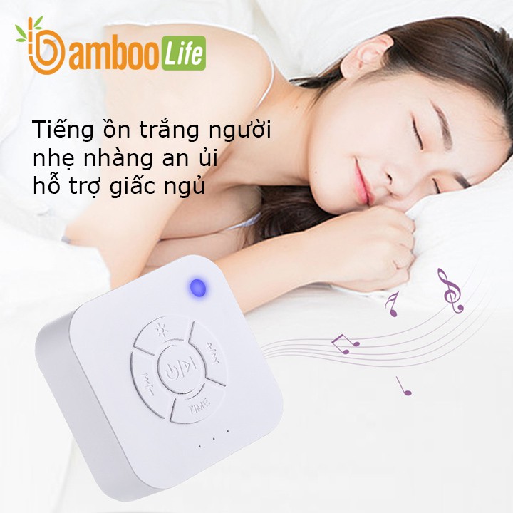 Máy tạo tiếng ồn trắng Bamboo Life BL083 (white noisy) tạo tiếng ru giúp bé ngủ ngon, sâu giấc