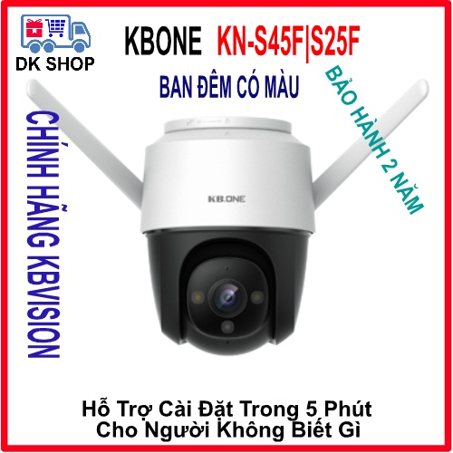 Camera IP Wifi (Kbvision) Kbone KN-S45F 4.0MP | KN-S25F 2.0MP - Full Color - Ban Đêm Có Màu - Ngoài trời - Xoay 360 Độ.
