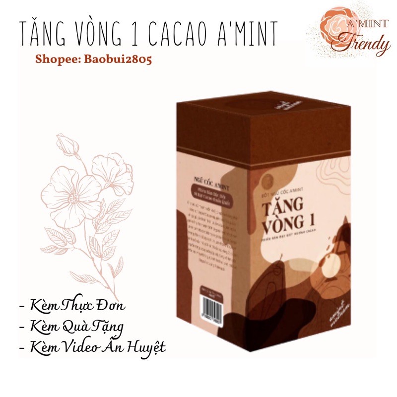 TĂNG VÒNG 1 CACAO - AMINT (kèm quà + clip massage ấn huyệt ngực )