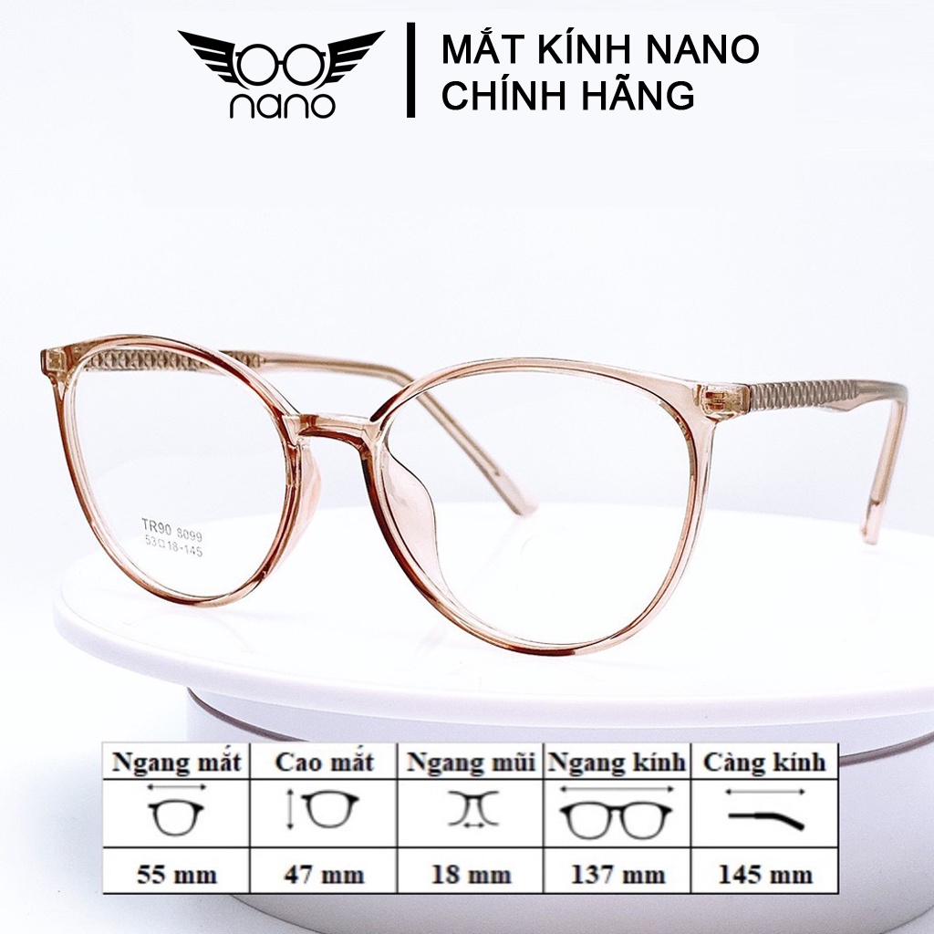 Gọng kính cận nữ, gọng kính mắt mèo NANO 8099 chống trầy xước chống tia UV phong cách Hàn Quốc