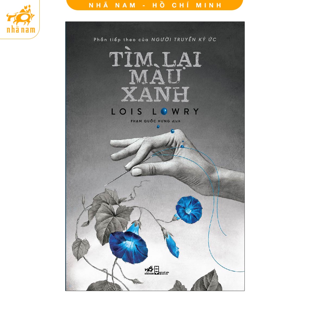 Sách - Người Truyền Ký Ức tập 2 - Tìm Lại Màu Xanh (Nhã Nam HCM)