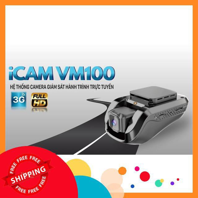 . (Xe) VietMap ICAM 100 Hệ thống camera giám sát hành trình trực tuyến. . .