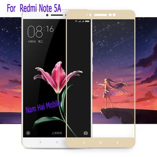 Kính cường lực full màn cho Xiaomi redmi Note 5A