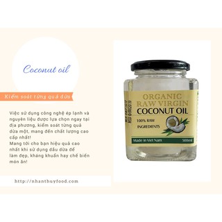 Dầu dừa ép lạnh hữu cơ nguyên chất - 500ml [NhanThuyFood]
