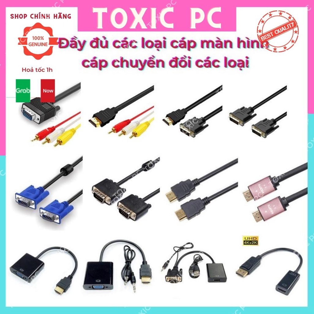 Các loại cáp màn hình VGA, HDMI, DVI, DP, Cáp chuyển HDMI to VGA, Displayport, DVI, HDMI