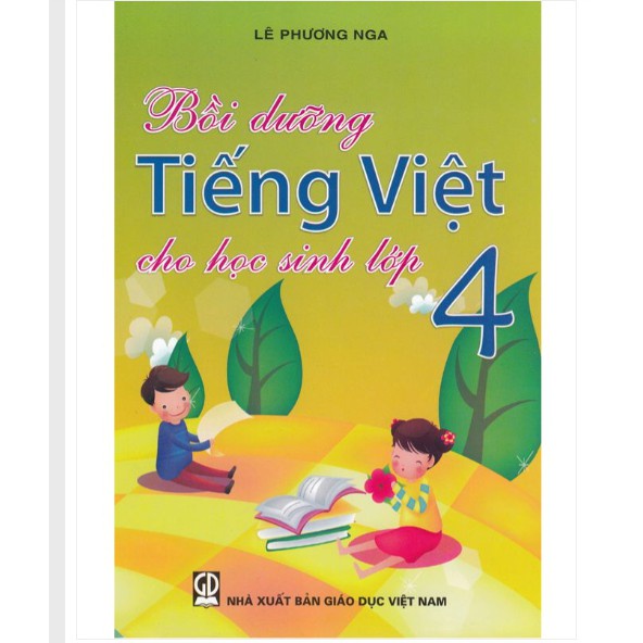 Sách - Bồi dưỡng Tiếng Việt cho học sinh lớp 4 (Lê Phương Nga)