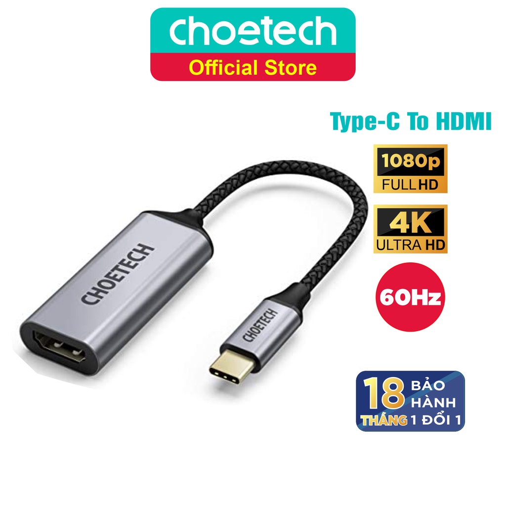 Hub Chuyển Đổi USB Type C to HDMI CHOETECH HUB-H10 Độ Phân Giải 4K 60Hz, 1080P Cho Tivi/Laptop/Playstaysion/PC