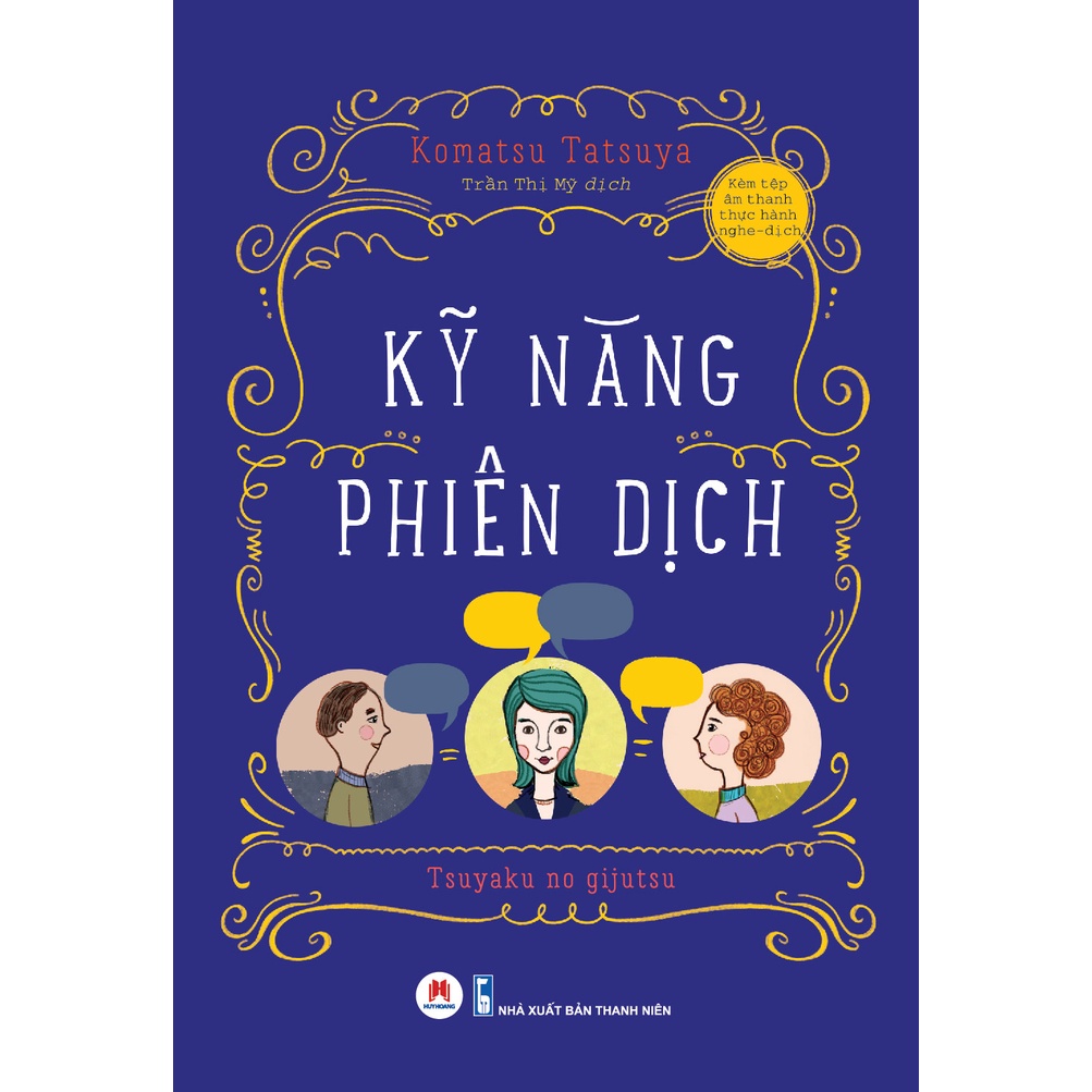 Sách - Kỹ năng phiên dịch (Huy Hoàng)