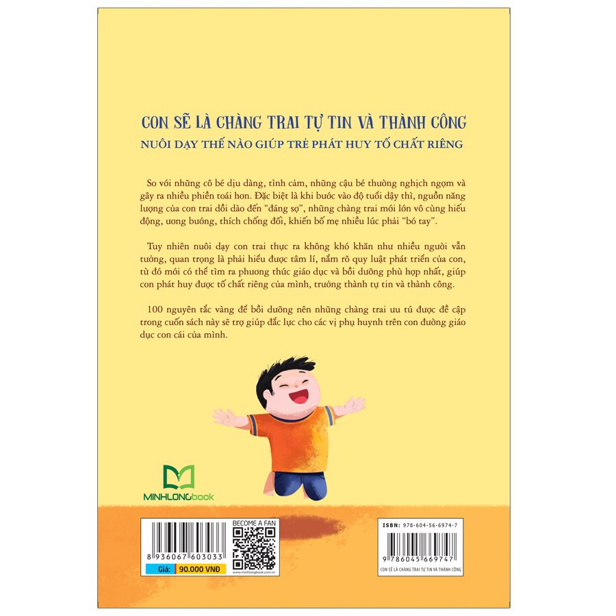 Sách: Con Sẽ Là Chàng Trai Tự Tin Và Thành Công - Nuôi Dạy Thế Nào Giúp Trẻ Phát Huy Tố Chất Riêng