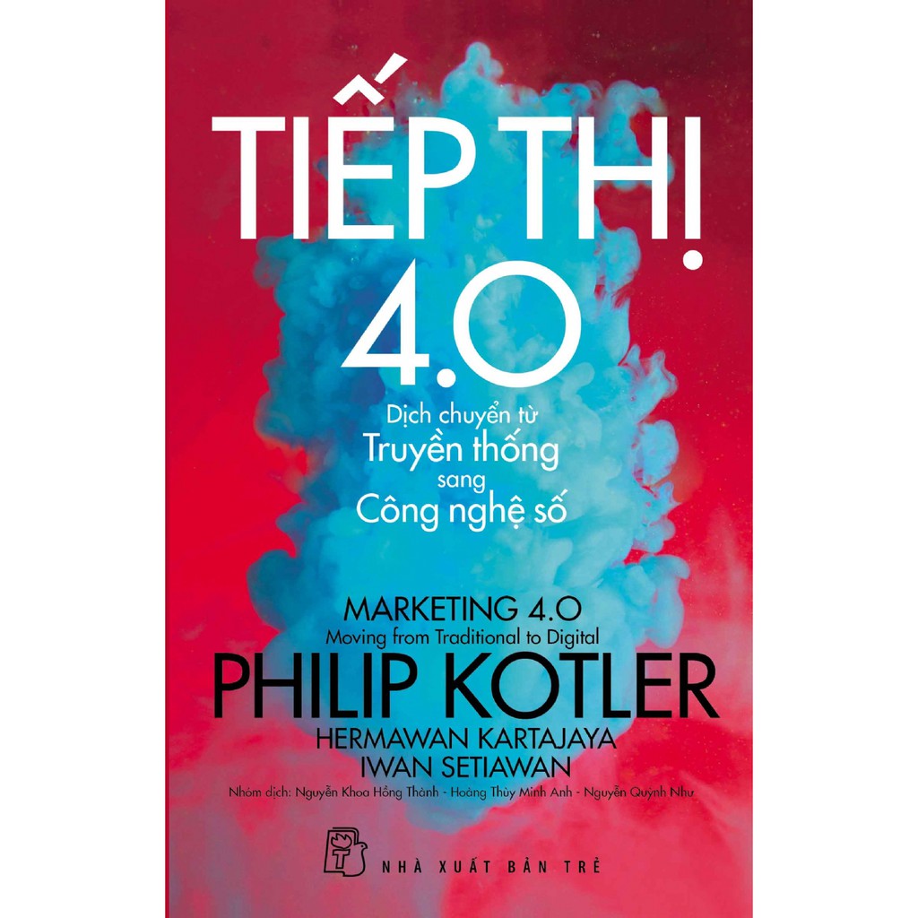 Sách - Tiếp thị 4.0 Phiip KOTLER - Cuốn sách tiếp thị marketing thời đại 4.0