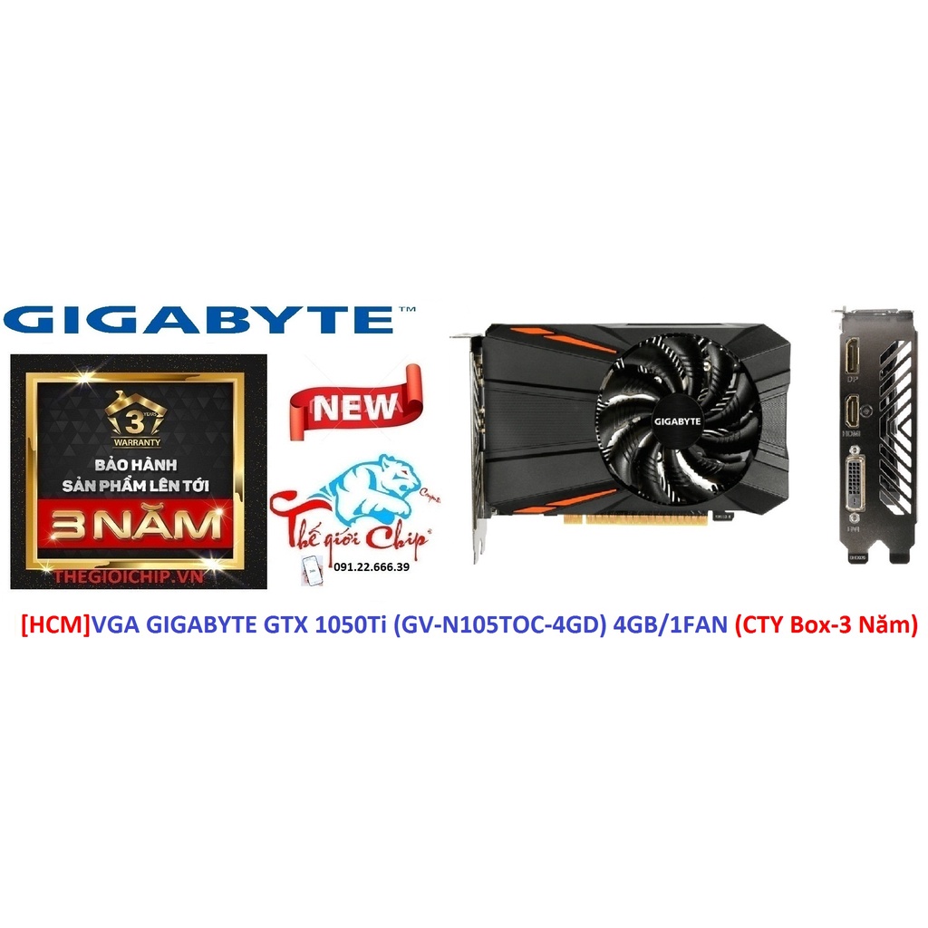 [HCM]VGA (Cạc màn hình) GIGABYTE GTX 1050Ti (GV-N105TOC-4GD) 4GB/1FAN (CTY Box-3 Năm)