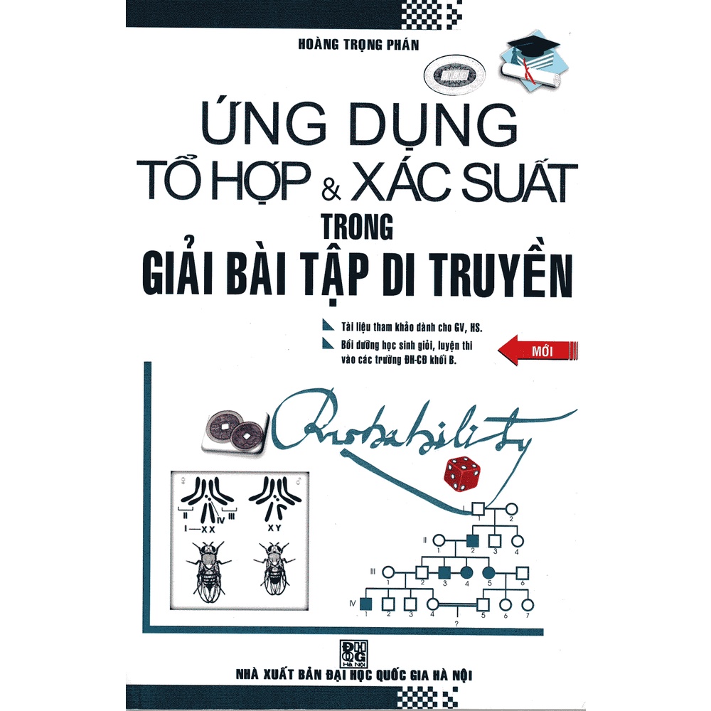 Sách - Ứng Dụng Tổ Hợp Và Xác Suất Trong Giải Bài Tập Di Truyền
