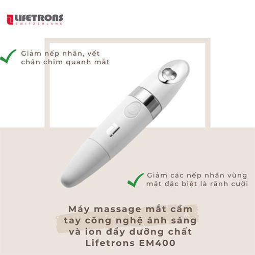 Máy massage mắt và mặt cầm tay ánh sáng và ion đẩy dưỡng chất Lifetrons EM400 dưỡng trắng giảm mụn chống lão hoá