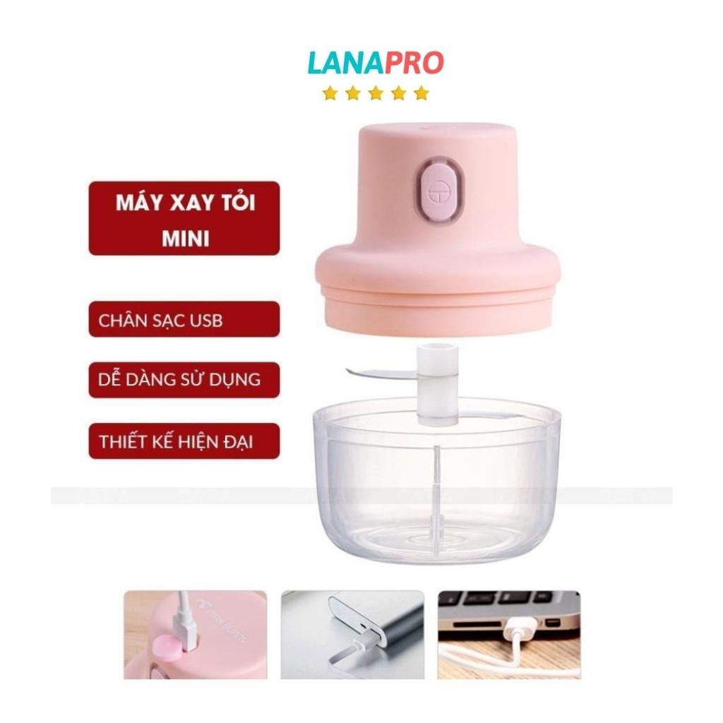 Máy xay tỏi ớt sạc điện nhỏ gọn tiện lợi - LANAPRO