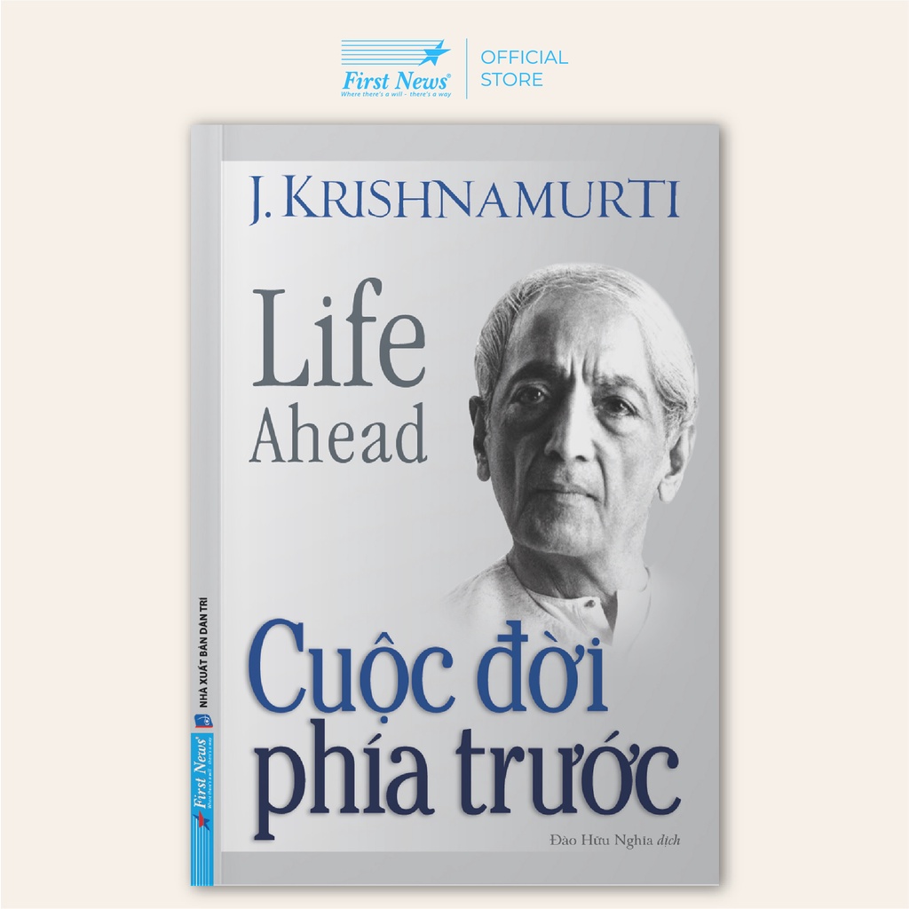 Sách - J. Krishnamurti - Cuộc Đời Phía Trước - First News  - FIN
