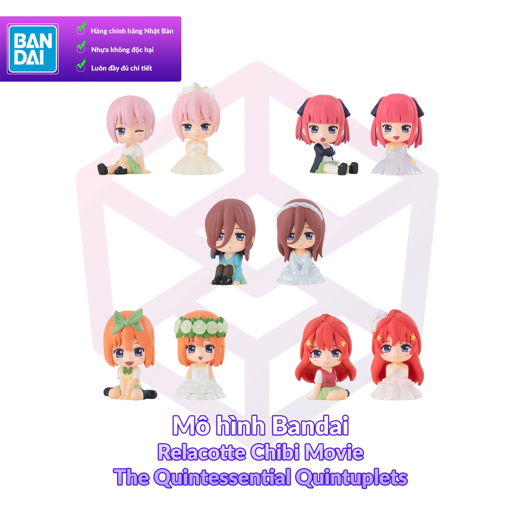 Mô hình Bandai Relacotte Chibi Movie The Quintessential Quintuplets