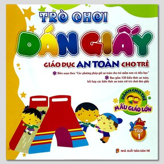 Trò chơi dán giấy - Dành cho trẻ mẫu giáo lớn (T1)