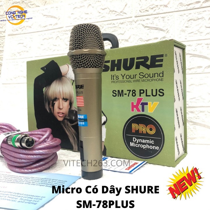 Micro Có Dây Cao Cấp SHURE SM-78PLUS-Chuyên Dùng Cho Âm Thanh Sân Khấu-Phòng KARAOKE, Sự Kiện...Bảo hành 12 tháng